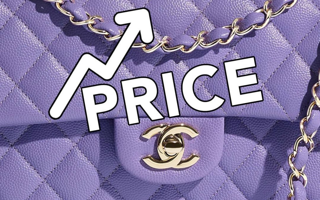 Chanel is increasing their prices again.