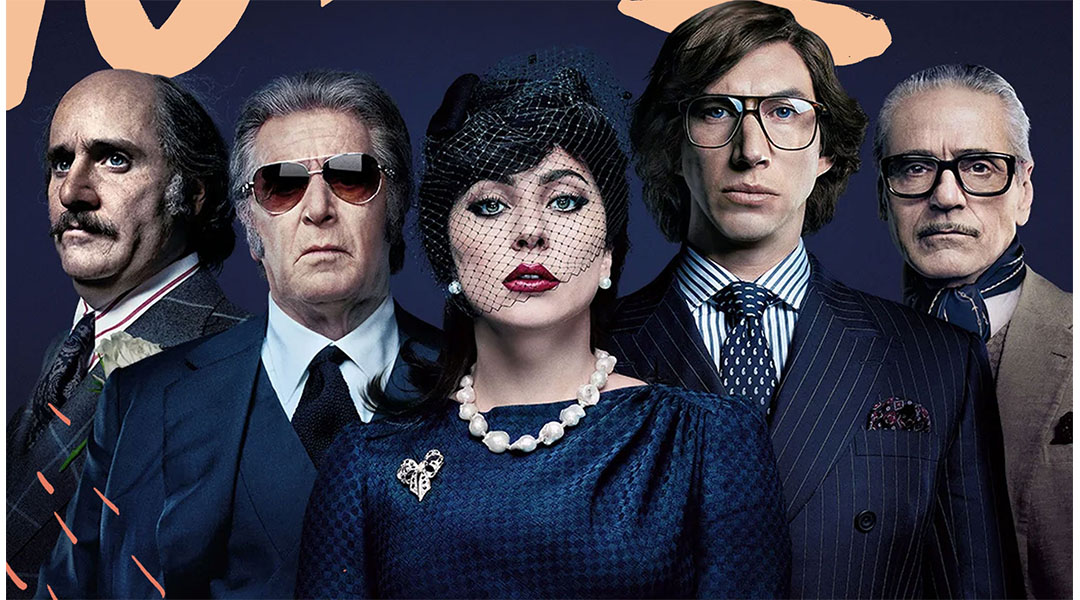 ‘The House of Gucci’ –  A High-Fashion Crime Drama